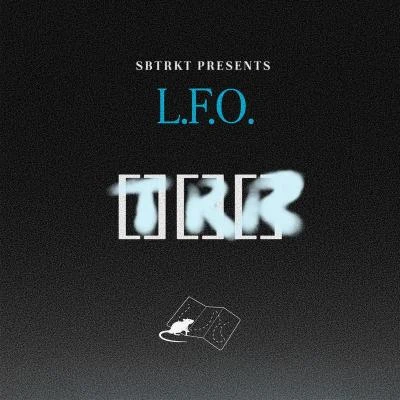 SBTRKT L.F.O.