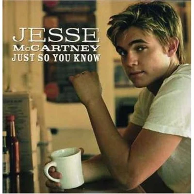 Just So You Know 专辑 Jesse McCartney