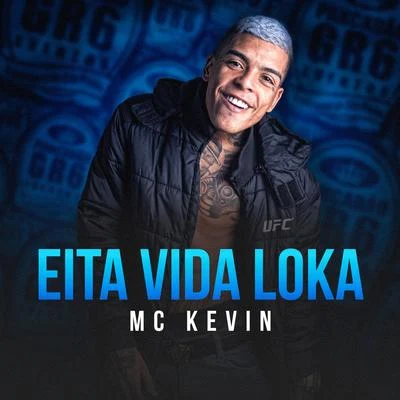 Mc Kevin Eita Vida Loka