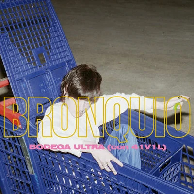 Bodega UltraSemifucsia 專輯 Le Parody/BRONQUIO