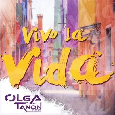 Vivo La Vida 專輯 Olga Tañón