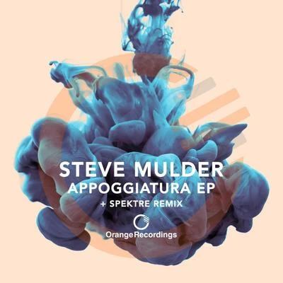 Appoggiatura 專輯 Steve Mulder