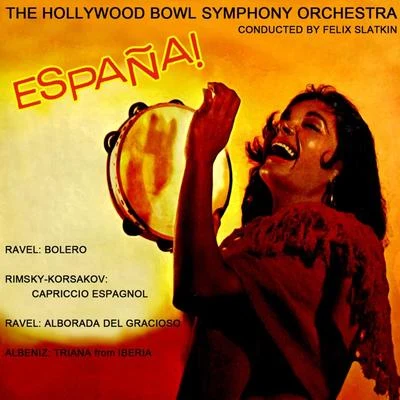 Espana 專輯 Hollywood Bowl Symphony Orchestra/Alfred Newman