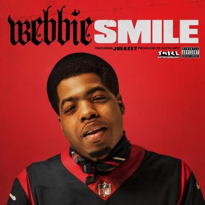 Smile (feat. Joeazzy) 專輯 Webbie