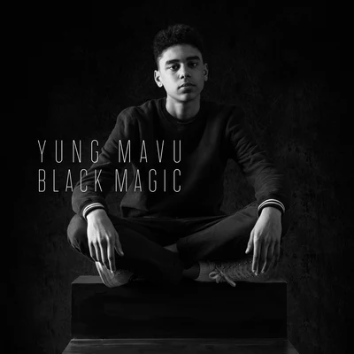 Black Magic 专辑 Yung Mavu/Geeeko/Chuki Beats