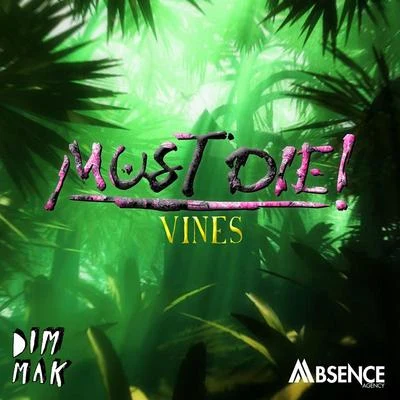 VINES 专辑 MUST DIE!