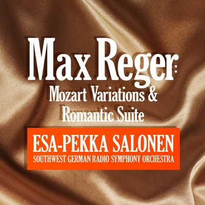 Reger: Mozart Variations and Romantic Suite 專輯 Southwest German Radio Symphony Orchestra/Britt Marie Aruhn/Renata Modron/Vienna Volksoper Orchestra/Baden-Baden Symphony Orchestra