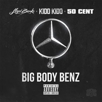 Big Body Benz 专辑 Kidd Kidd