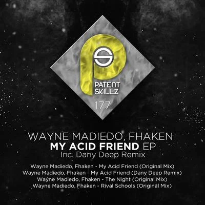 My Acid Friend 專輯 Tacko/Wayne Madiedo/Fhaken