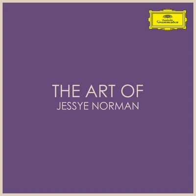 The Art of Jessye Norman 专辑 Claes-Håkon Ahnsjö/Jessye Norman/Margaret Marshall/Anthony Rolfe Johnson/Benjamin Luxon