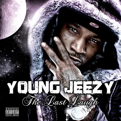 The Last Laugh 專輯 Young Jeezy/Akon/Kardinal Offishall