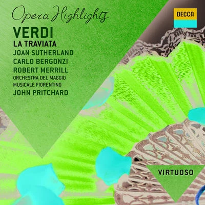 Verdi: La Traviata - Highlights 专辑 Dame Joan Sutherland