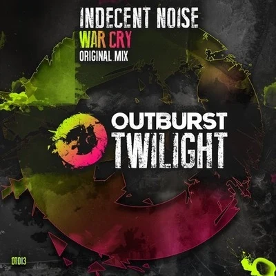 War Cry 專輯 Indecent Noise/Talla 2XLC/Hypetraxx