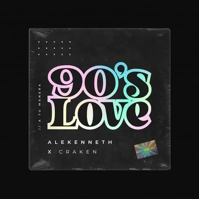 90s Love (feat. Craken) 專輯 Nasty Jack/AleKenneth/Pley