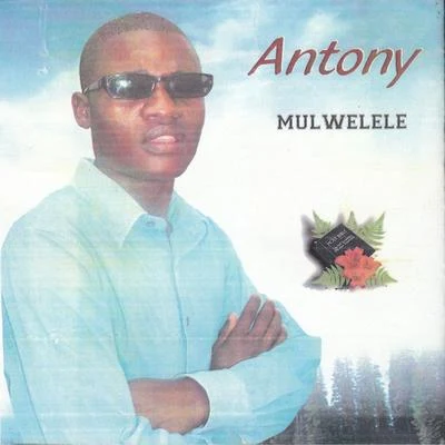 Mulwelele 专辑 Antony