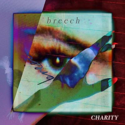 Breech 專輯 Charity/Rockie Fresh