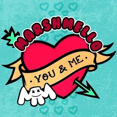 MarshmelloFarruko You & Me