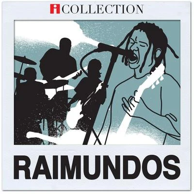 iCollection 專輯 Raimundos