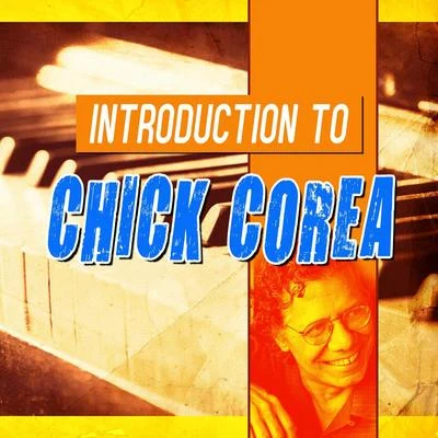 Introduction to Chick Corea 专辑 Chick Corea