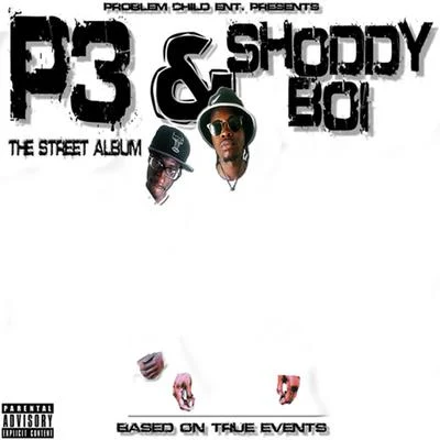 The Street Album (Based on True Events) 專輯 Chey Dolla/Shoddy Boi