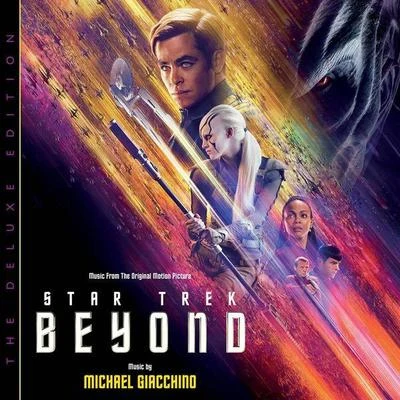 Star Trek Beyond (Music from the Motion Picture) [2CD Deluxe Edition] 专辑 Michael Giacchino