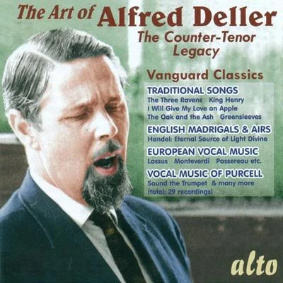 Vocal Recital: Deller, Alfred - MORLEY, T.BYRD, W.WILBYE, J.WEELKES, T.PARSONS, R. (The Art of Alfred Deller) (1954-1966) 專輯 Margaret Ritchie/Alfred Deller/Anthony Lewis/William Herbert/Helen Watts