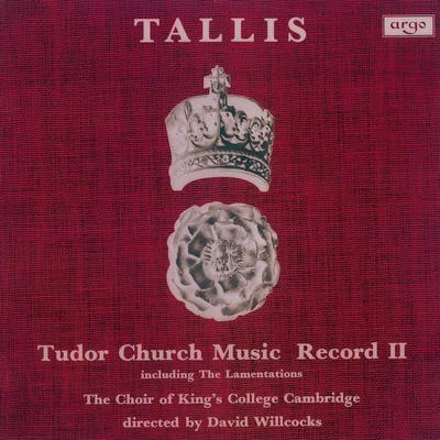 Tallis: Tudor Church Music II (Lamentations of Jeremiah) 專輯 Hugh Maclean/Choir of Kings College Cambridge/Boris Ord