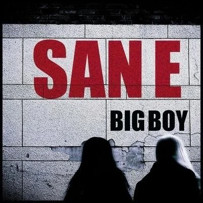 Big Boy 专辑 San E