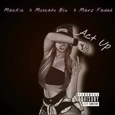 Act Up 專輯 Mackie