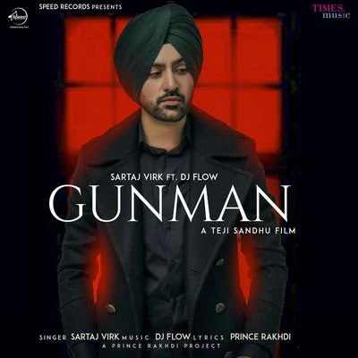 Gunman - Single 专辑 Karan Aujla/DJ Flow