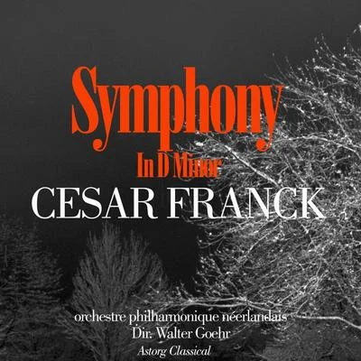 César Franck : Symphony In D Minor 專輯 Walter Goehr