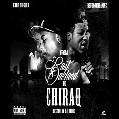 East Oakland 2 Chiraq 專輯 Kurt Diggler