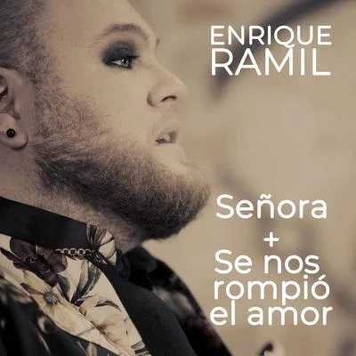 SeñoraSe Nos Rompió el Amor 專輯 Alejandro de Pinedo/Enrique Ramil