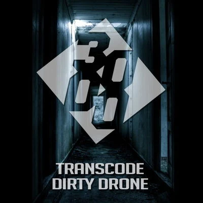 Dirty Drone 專輯 Transcode