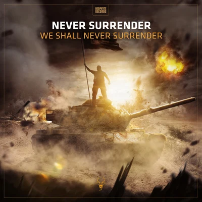 We Shall Never Surrender 专辑 Brutaal/Never Surrender