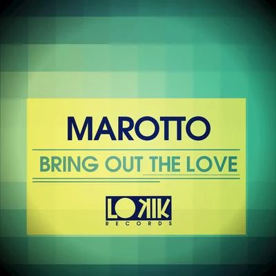 MarottoJean Bacarreza Bring Out the Love