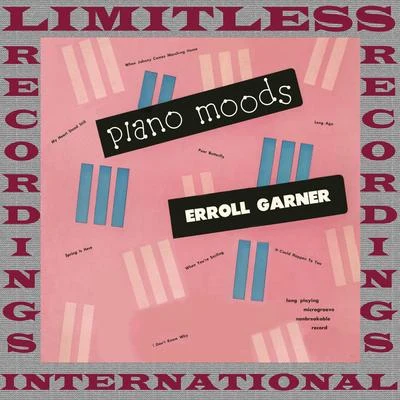 Erroll Garner Piano Moods (HQ Remastered Version)