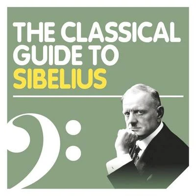 The Classical Guide to Sibelius 專輯 Karita Mattila