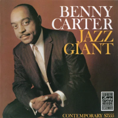 Benny Carter Jazz Giant