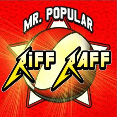 Mr. Popular 專輯 K.Kerr/Riff Raff