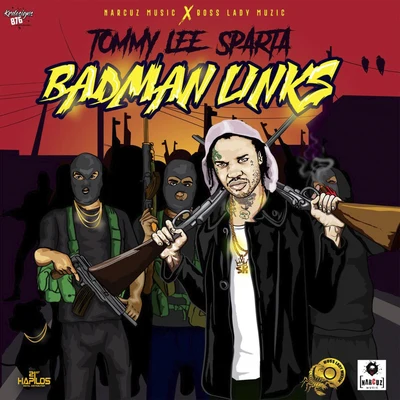 Badman Links 專輯 UIMGUZU/Blak Diamon/Tommy Lee Sparta