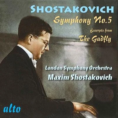 SHOSTAKOVICH, D.: Gadfly SuiteSymphony No. 5 (London Symphony, M. Shostakovich) 專輯 Maxim Shostakovich