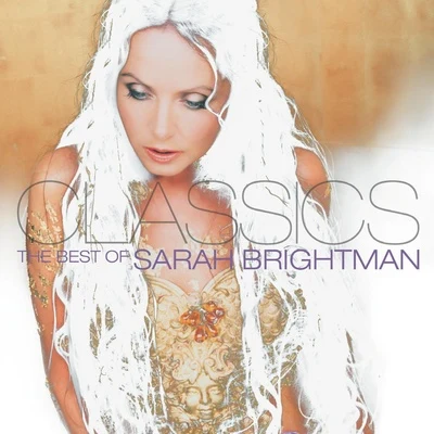 Classics - The Best of Sarah Brightman 專輯 Sarah Brightman/Andrew Lloyd Webber