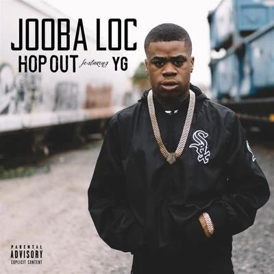 Hop Out (feat. YG) 專輯 Cinco/Jooba Loc