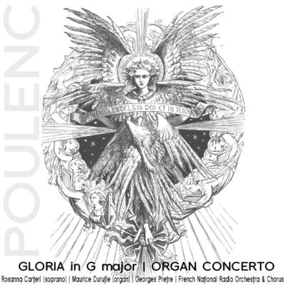 Poulenc: Gloria In G Major, Organ Concerto 專輯 Rosanna Carteri