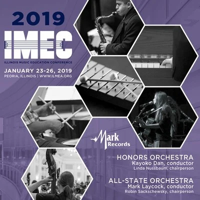 2019 Illinois Music Education Conference (IMEC): Honors Orchestra & All-State Orchestra [Live] 专辑 Katherine Lee Bates