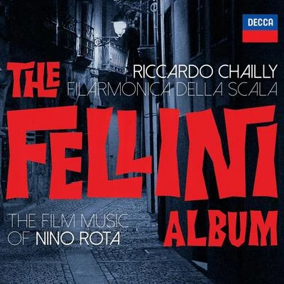 The Fellini Album 专辑 Alexandre Bloch/Phillip Moll/Riccardo Chailly/Beaux Arts Trio/Sheku Kanneh-Mason