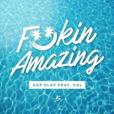 ****in Amazing 專輯 Kap Slap