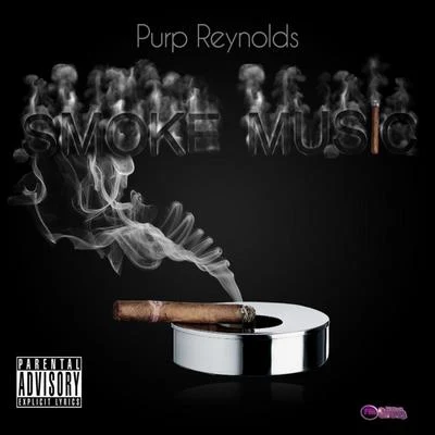 Blap JonaPurp Reynolds Smoke Music