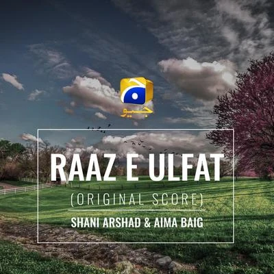 Raaz-E-Ulfat (Original Score) 專輯 Aima Baig